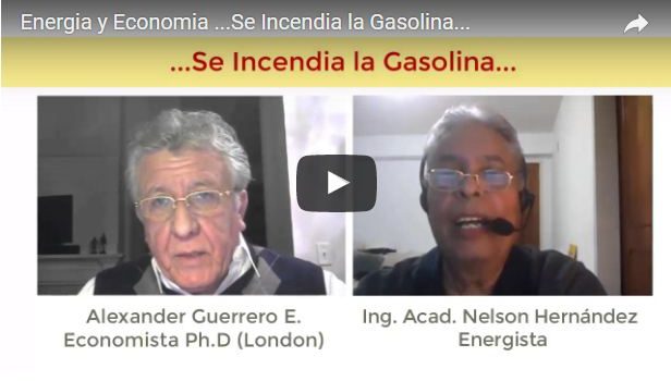 Energia y Economia …Se Incendia la Gasolina…
